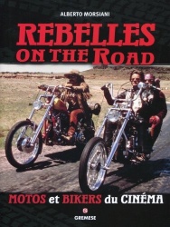 Livre : Rebelles on the road motos et bikers du cinéma