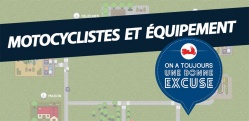 Prévention routière : les bonnes excuses des motards
