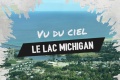 Roadtrip lac Michigan vu ciel