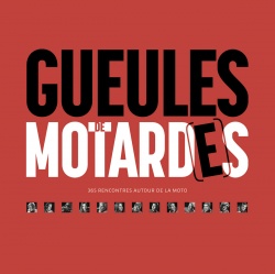 Livre : Gueules de Motard(e)s