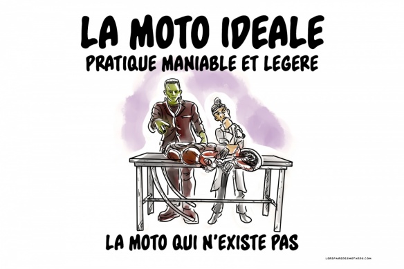 La moto idéale