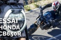 Essai vidéo Honda CB650R