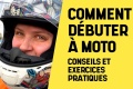 Comment débuter à moto