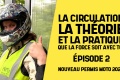 Permis moto circulation épisode 2