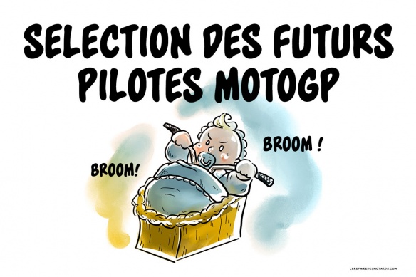 Recrutement des pilotes motos au berceau