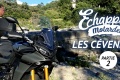 Emission TV moto Echappée motarde Cévennes