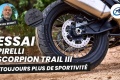 Essai pneus moto Pirelli Scorpion Trail III