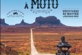 Livre Road Trips Mythiques à Moto