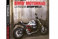 Livre moto BMW Motorrad passion intemporelle