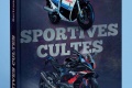 Livre moto Sportives Cultes