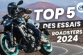 Top 5 essais motos 2024 roadsters