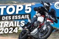 Top 5 essais motos 2024 trails