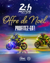 24h Motos : remises sur la billetterie pour Noël