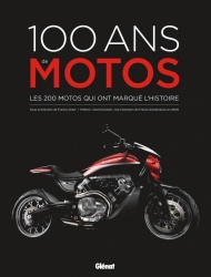 Livre : 100 ans de motos - 5e édition