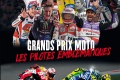 Livre   Grands Prix Moto   Les pilotes emblmatiques