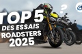 Top 5 essais motos 2025 roadsters