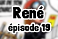 Roman René épisode 19