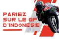 Pronostics MotoGP Grand Prix Indonésie