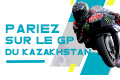 Pronostics MotoGP Grand Prix Kazakhstan