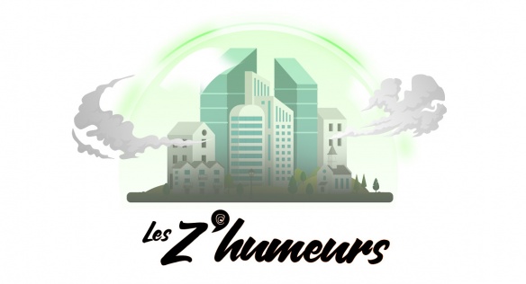 Z'humeurs : ZFE Z'humeurs : ZFE